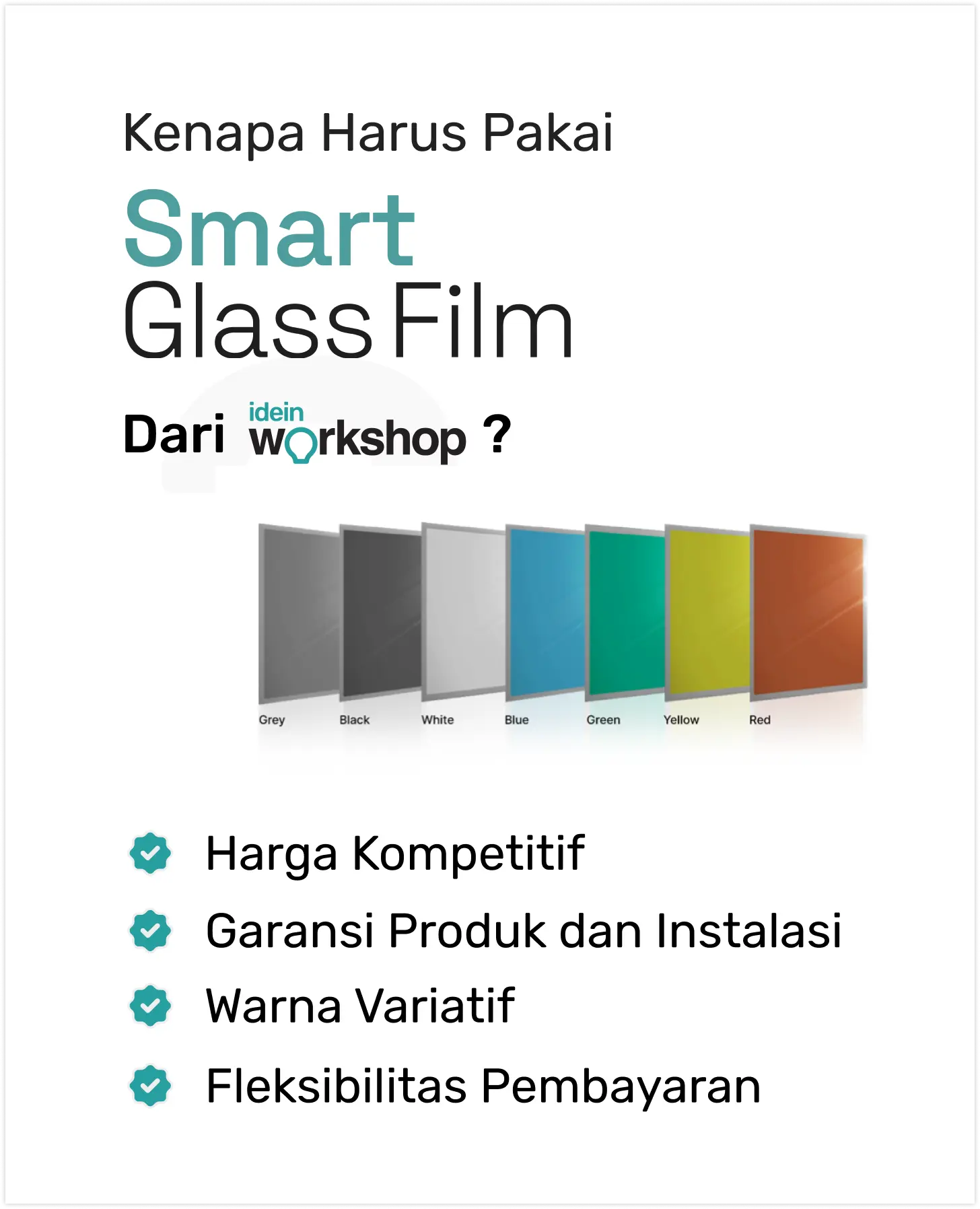 Banner - Kenapa Harus Smart Glass Film dari Idein Workshop?